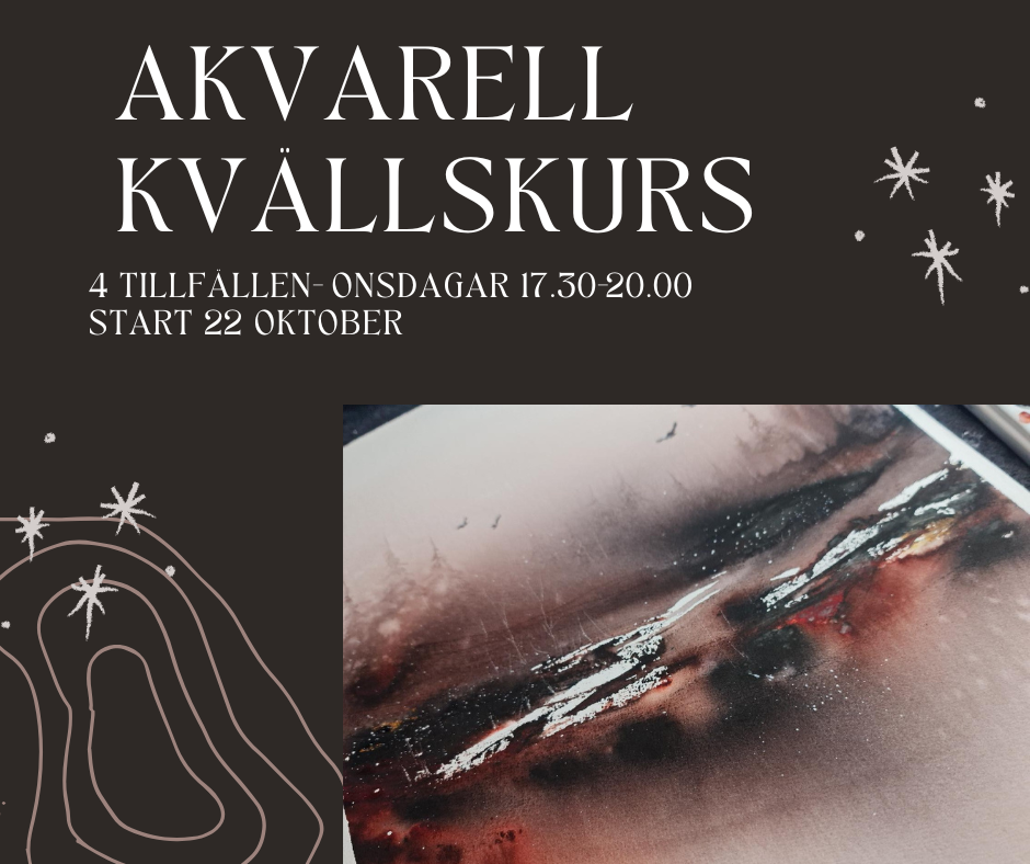 AKVARELLKURS- FÖR DEJ SOM MÅLAT LITE INNAN V.43-47