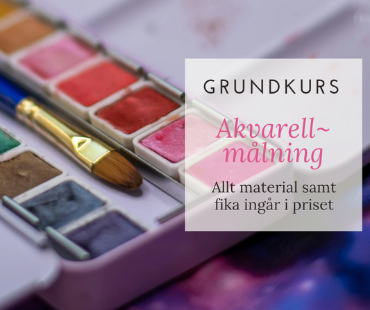 GRUNDKURS AKVARELLMÅLERI 4 ggr v.38-41